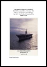 USS Abraham Lincoln (CVN-72) History Vol. I (27 December 1982 to 6 May 2003)